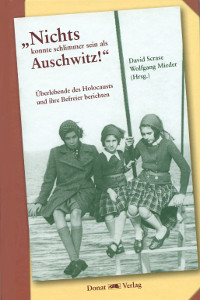 Scrase/Mieder: Nichts konnte schlimmer sein als Auschwitz! (Übersetzung: Michael Lehmann)